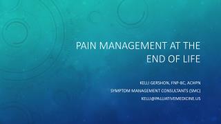 Pain Management at The end of life