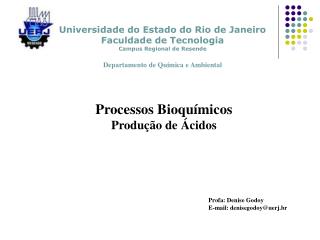 Processos Bioquímicos Produção de Ácidos