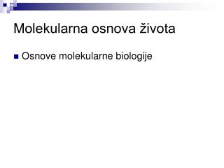 Molekularna osnova života