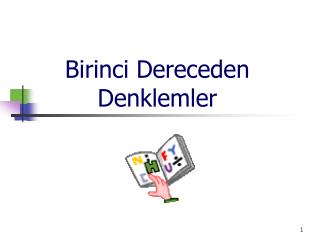 Birinci Dereceden Denklemler