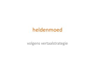 heldenmoed