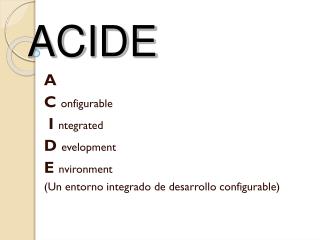 ACIDE