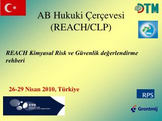 AB Hukuki Çerçevesi (REACH/CLP)