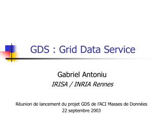 GDS : Grid Data Service