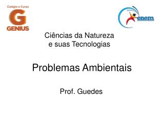 Ciências da Natureza e suas Tecnologias