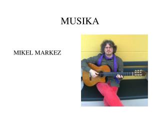 MUSIKA