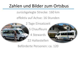 Zahlen und Bilder zum Ortsbus