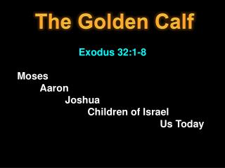 The Golden Calf