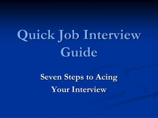 Quick Job Interview Guide