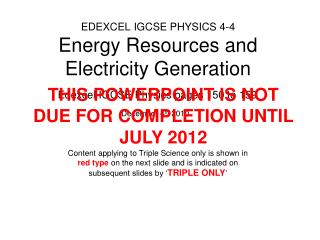 EDEXCEL IGCSE PHYSICS 4-4 Energy Resources and Electricity Generation