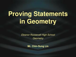 Proving Statements in Geometry