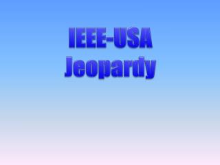IEEE-USA Jeopardy