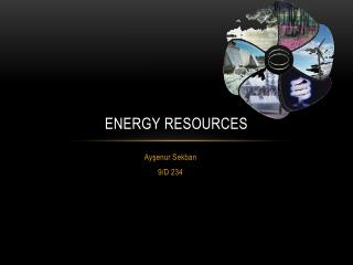 Energy Resources