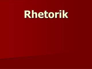 Rhetorik