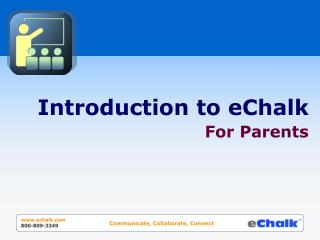 Introduction to eChalk