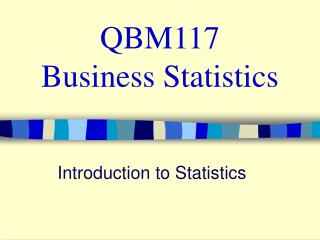 QBM117 Business Statistics