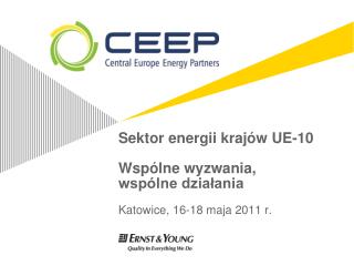 Sektor energii krajów UE-10 Wspólne wyzwania, wspólne działania