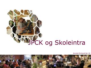 JPCK og Skoleintra