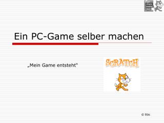 Ein PC-Game selber machen