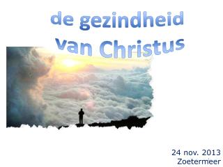 de gezindheid van Christus