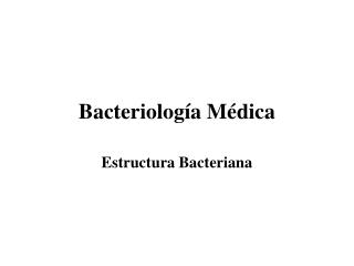 Bacteriología Médica