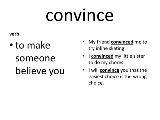 convince