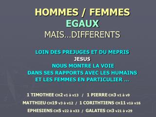 HOMMES / FEMMES EGAUX MAIS…DIFFERENTS