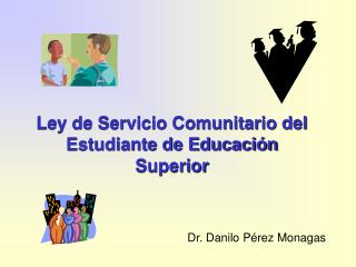 Ley de Servicio Comunitario del Estudiante de Educación Superior