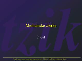 Medicinske zbirke