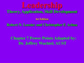 Chapter 7 Power Points Adapted by: Dr. Jeffrey Wachtel, AUST