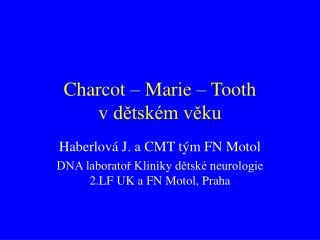 Charcot – Marie – Tooth v dětském věku