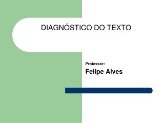 DIAGNÓSTICO DO TEXTO