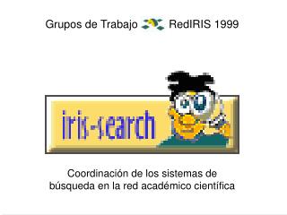Coordinación de los sistemas de búsqueda en la red académico científica