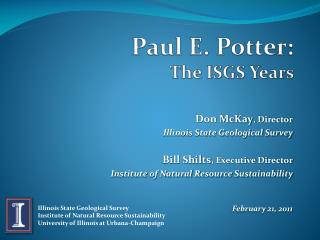 Paul E. Potter: The ISGS Years