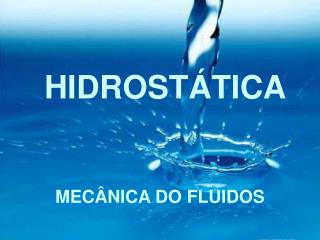 HIDROSTÁTICA