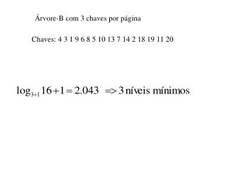 Chaves: 4 3 1 9 6 8 5 10 13 7 14 2 18 19 11 20
