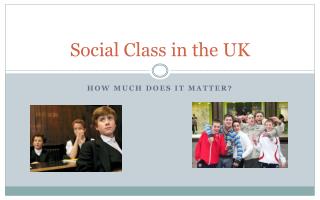 Social Class in the UK