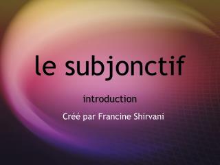 le subjonctif