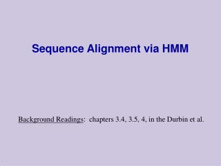 Sequence Alignment via HMM
