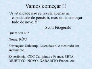 Vamos começar!!!