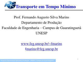 Transporte em Tempo Mínimo