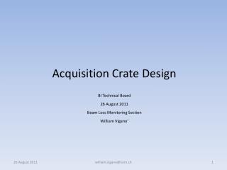 Acquisition Crate Design