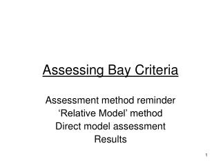 Assessing Bay Criteria