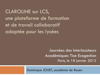 CLAROLINE sur LCS, une plateforme de formation et de travail collaboratif adaptée pour les lycées