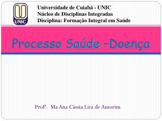 Processo Saúde –Doença
