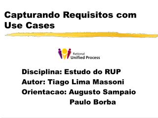 Capturando Requisitos com Use Cases