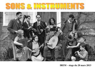 SONS &amp; INSTRUMENTS