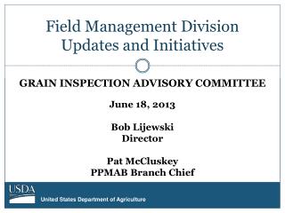 Field Management Division Updates and Initiatives