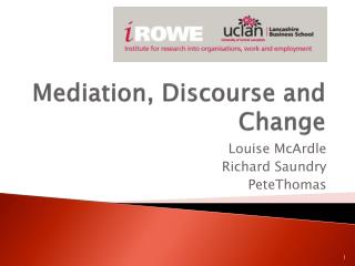 Mediation, Discourse and Change