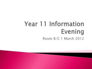 Year 11 Information Evening